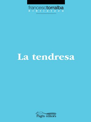 cover image of La tendresa
